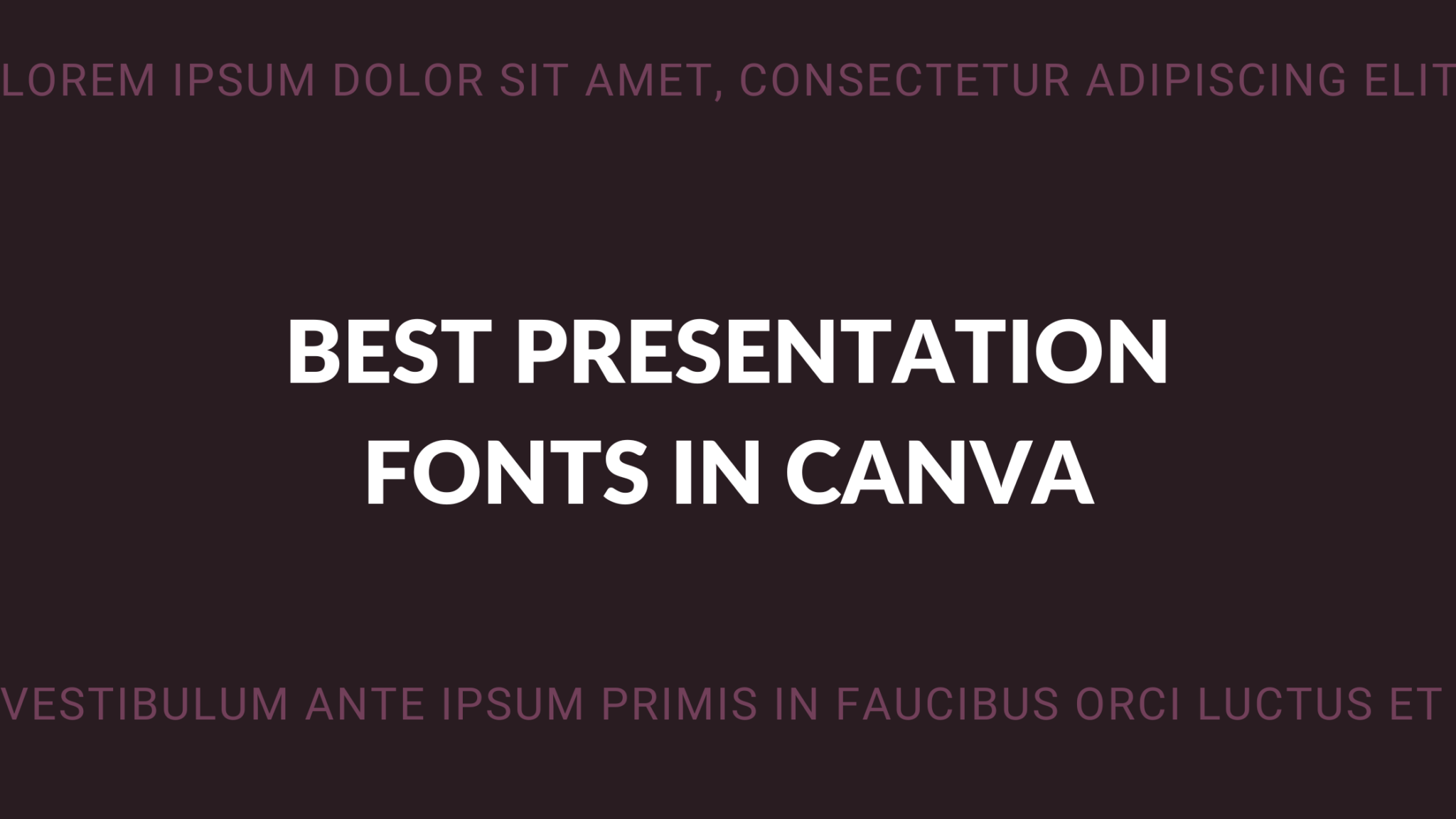 Best presentation fonts in canva template fonts