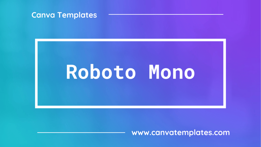 Roboto Mono