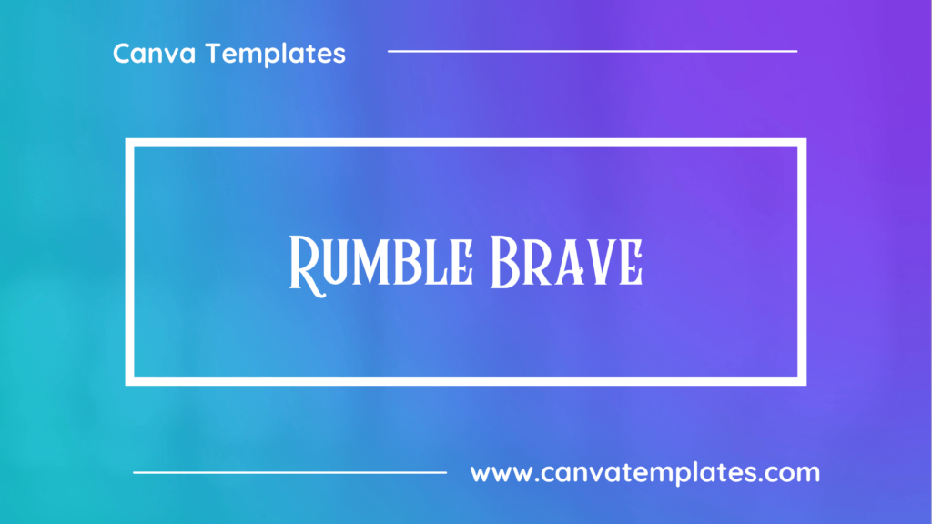 Rumble Brave