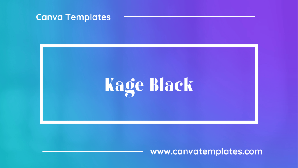 Kage Black