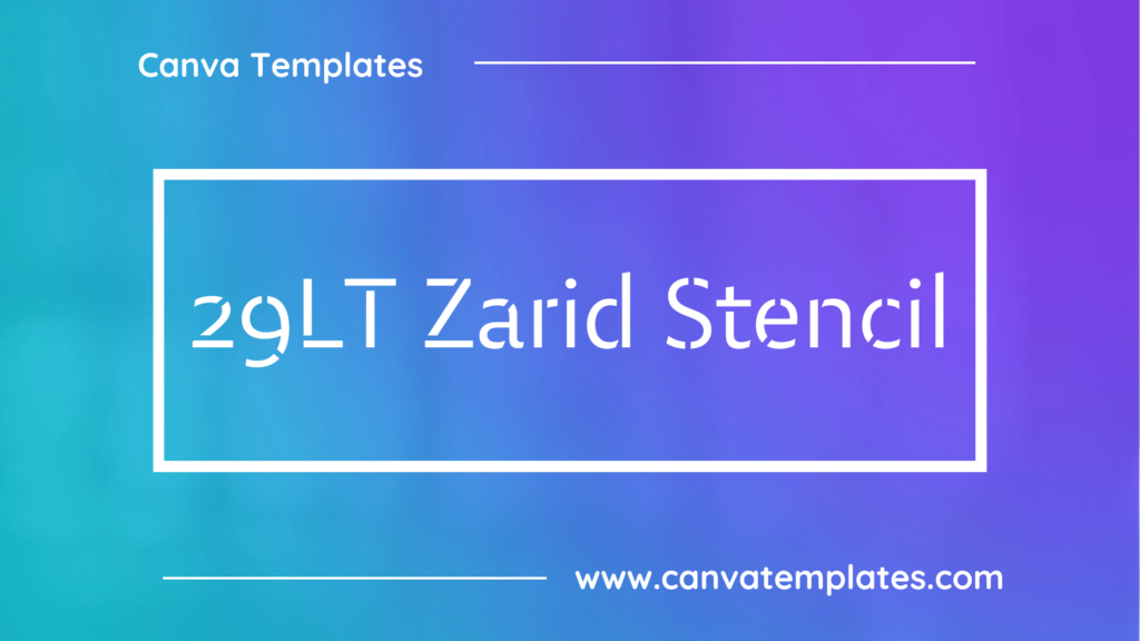 29LT Zarid Stencil