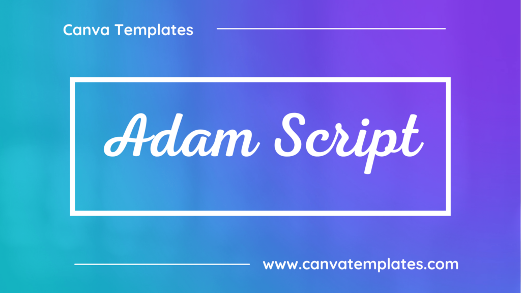 Adam Script
