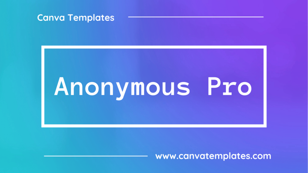 Anonymous Pro
