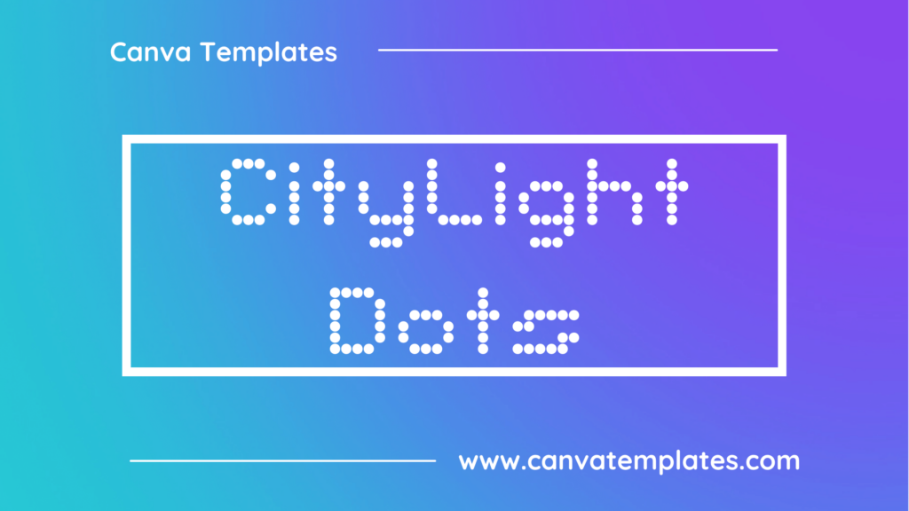 CityLight Dots