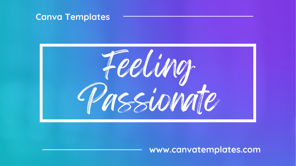 Feeling Passionate