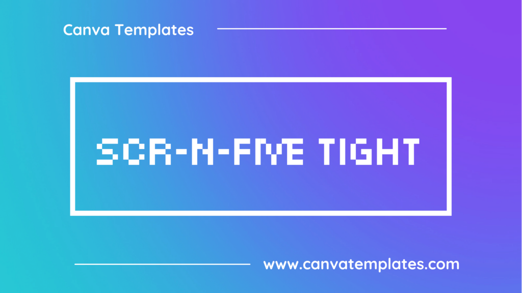 SCR-N-Five Tight