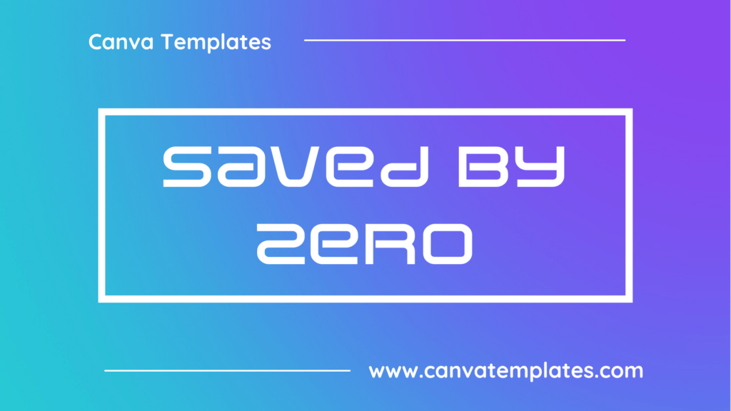 Saved By Zero