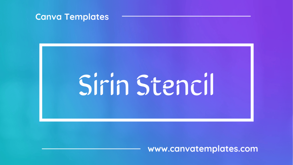 Sirin Stencil