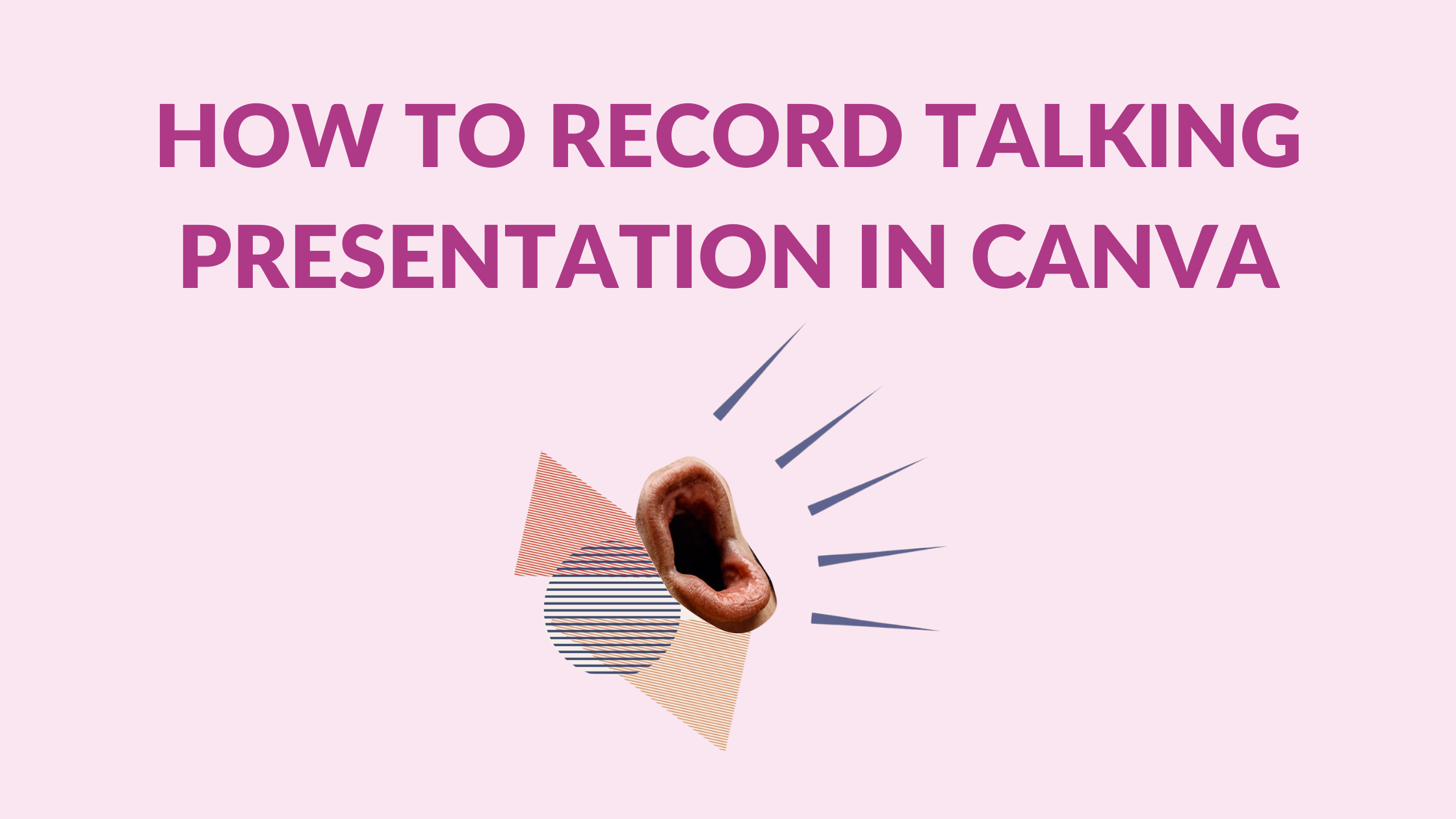 How to Record Talking Presentation in Canva