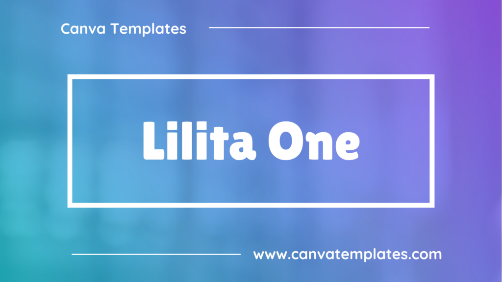 Lilita One, Lilita One font