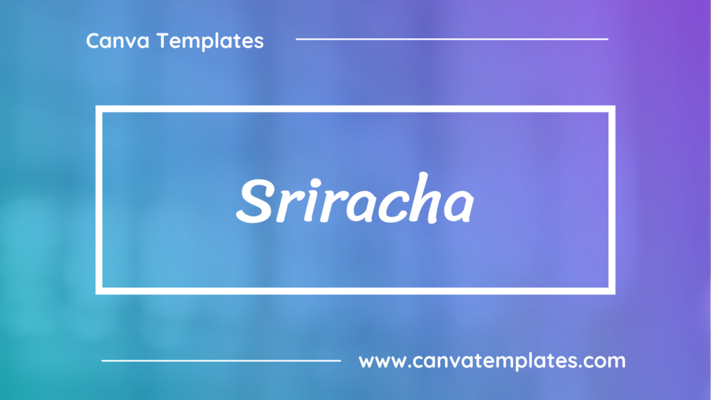 Sriracha, Sriracha font