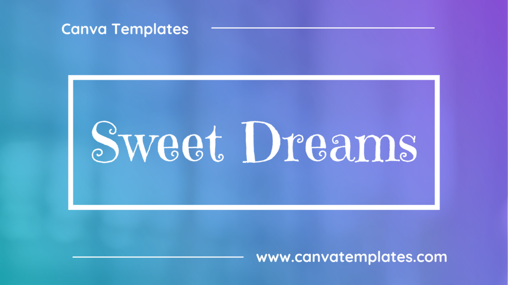 Sweet Dreams
