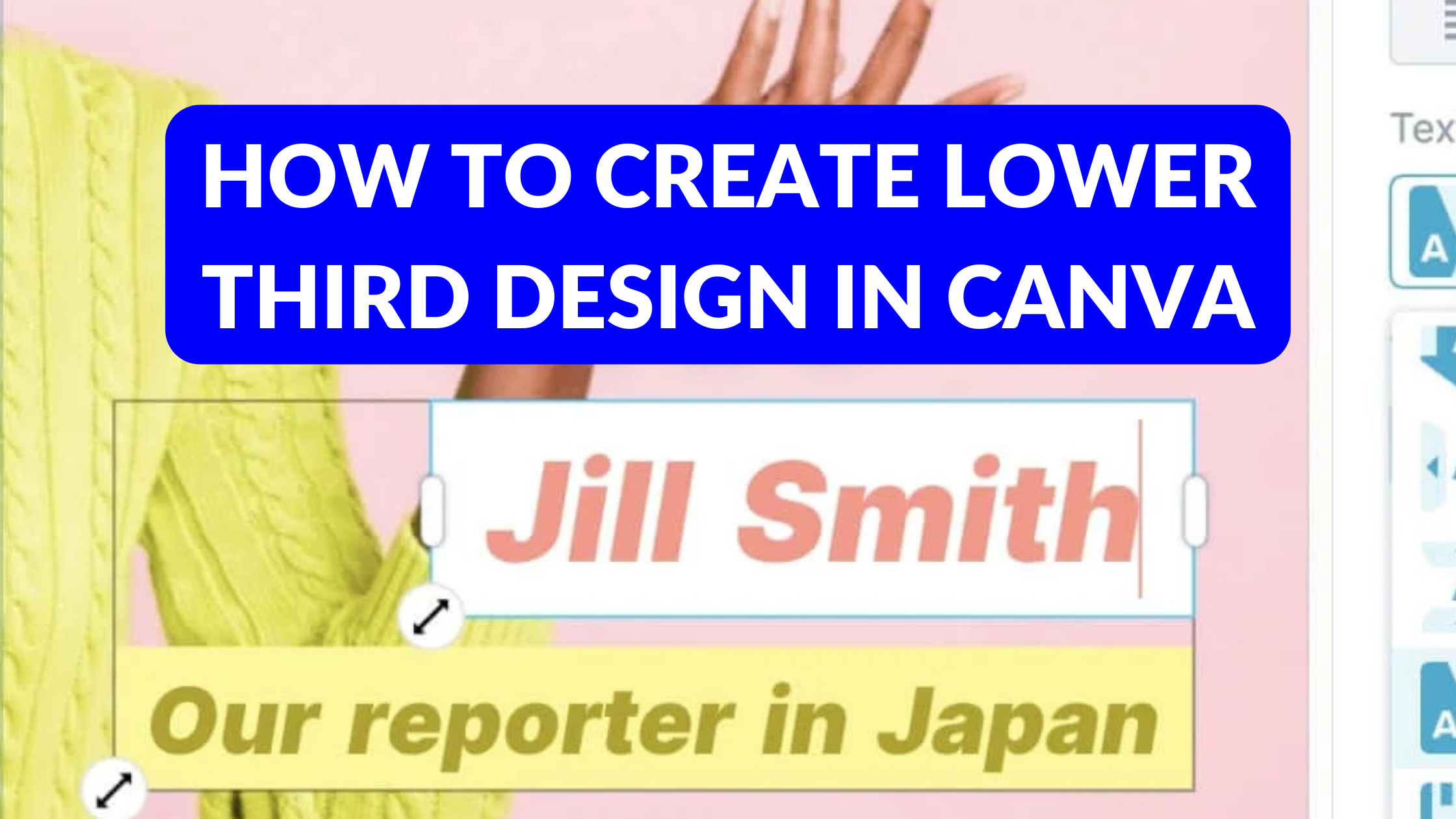 How to Create Lower Third Design in Canva