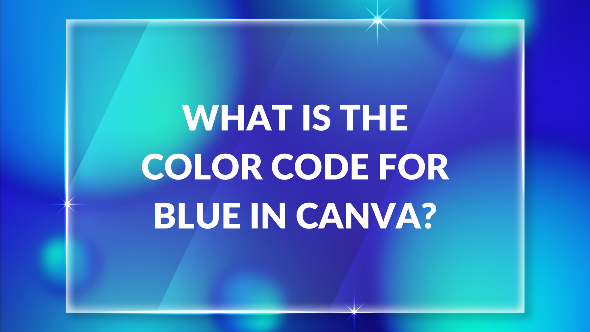 Canva Blue Color Code - Template Fonts