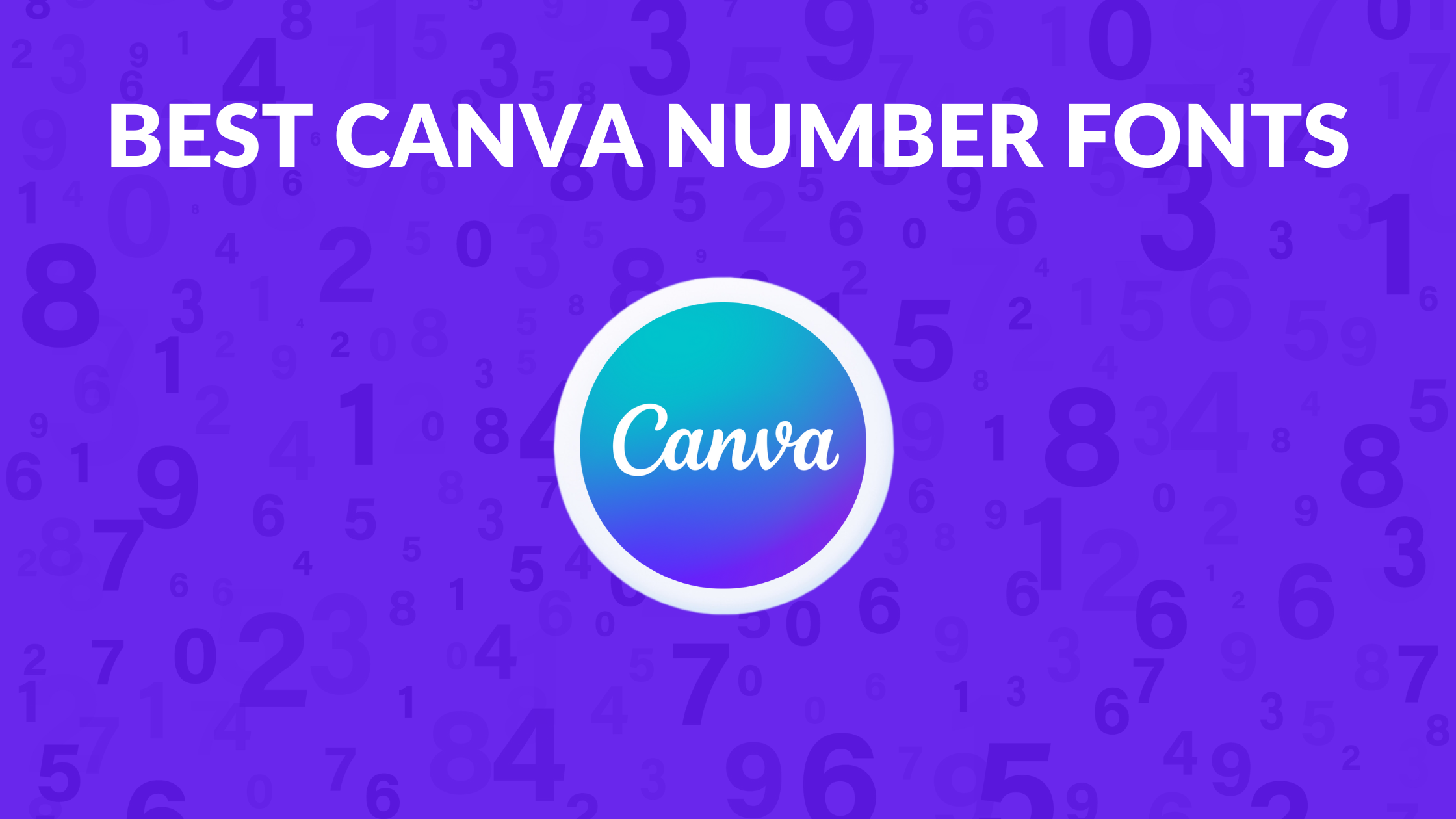 Best Canva Number Fonts