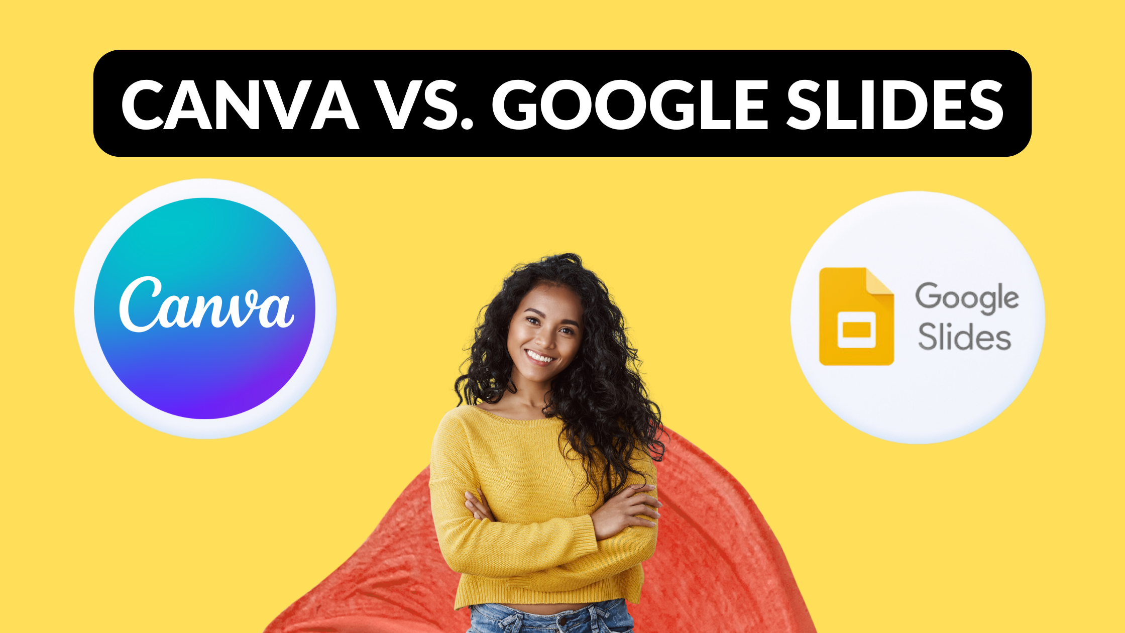 Canva vs. Google Slides