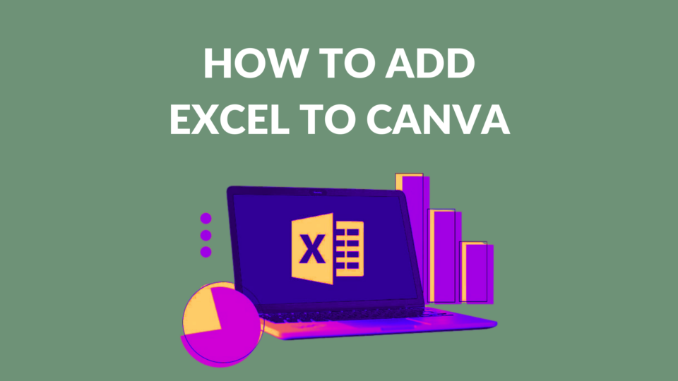 How to add excel to canva template fonts