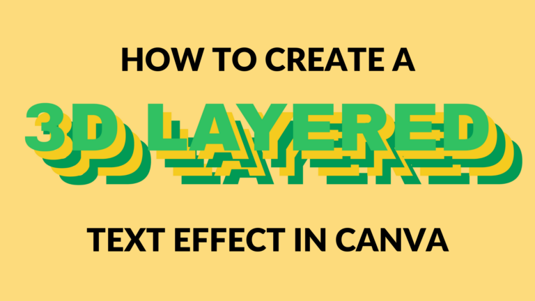 How To Create A 3d Layered Text Effect In Canva Template Fonts How To Create A 3d Layered Text Effect In Canva Template Fonts