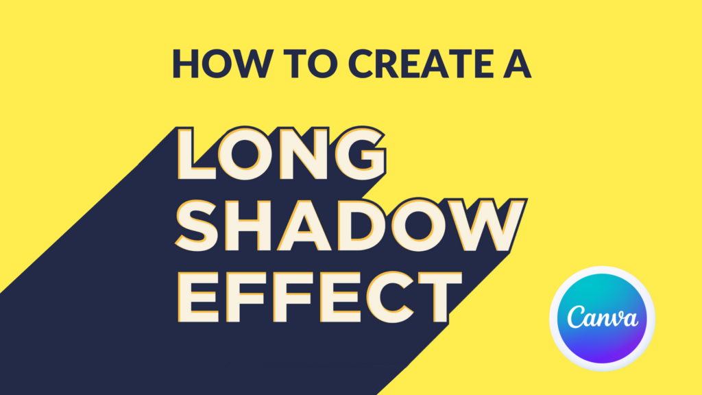 How To Create A Long Shadow Text Effect In Canva Template Fonts How To Create A Long Shadow Text Effect In Canva Template Fonts