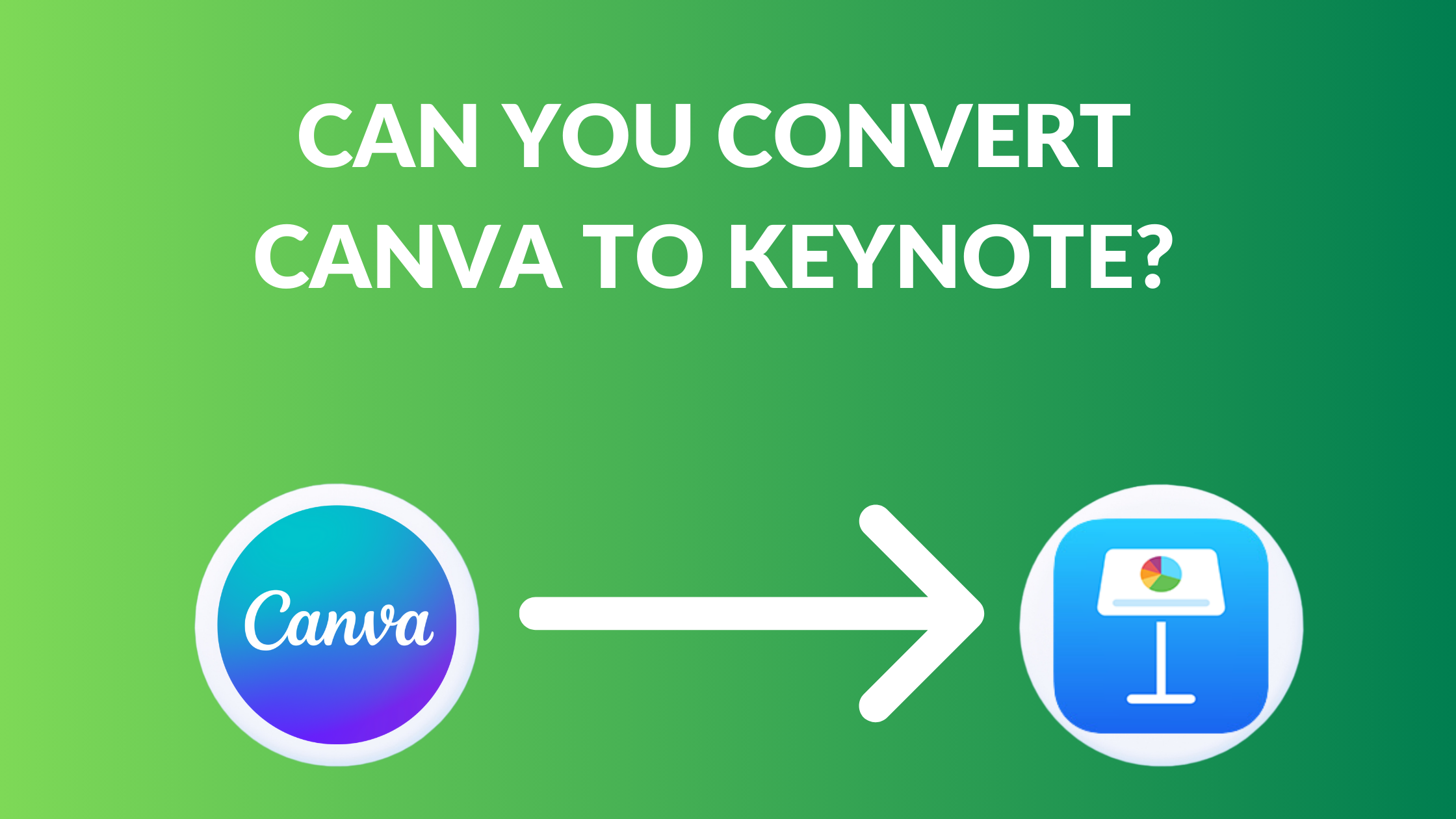 Can You Convert Canva to Keynote?