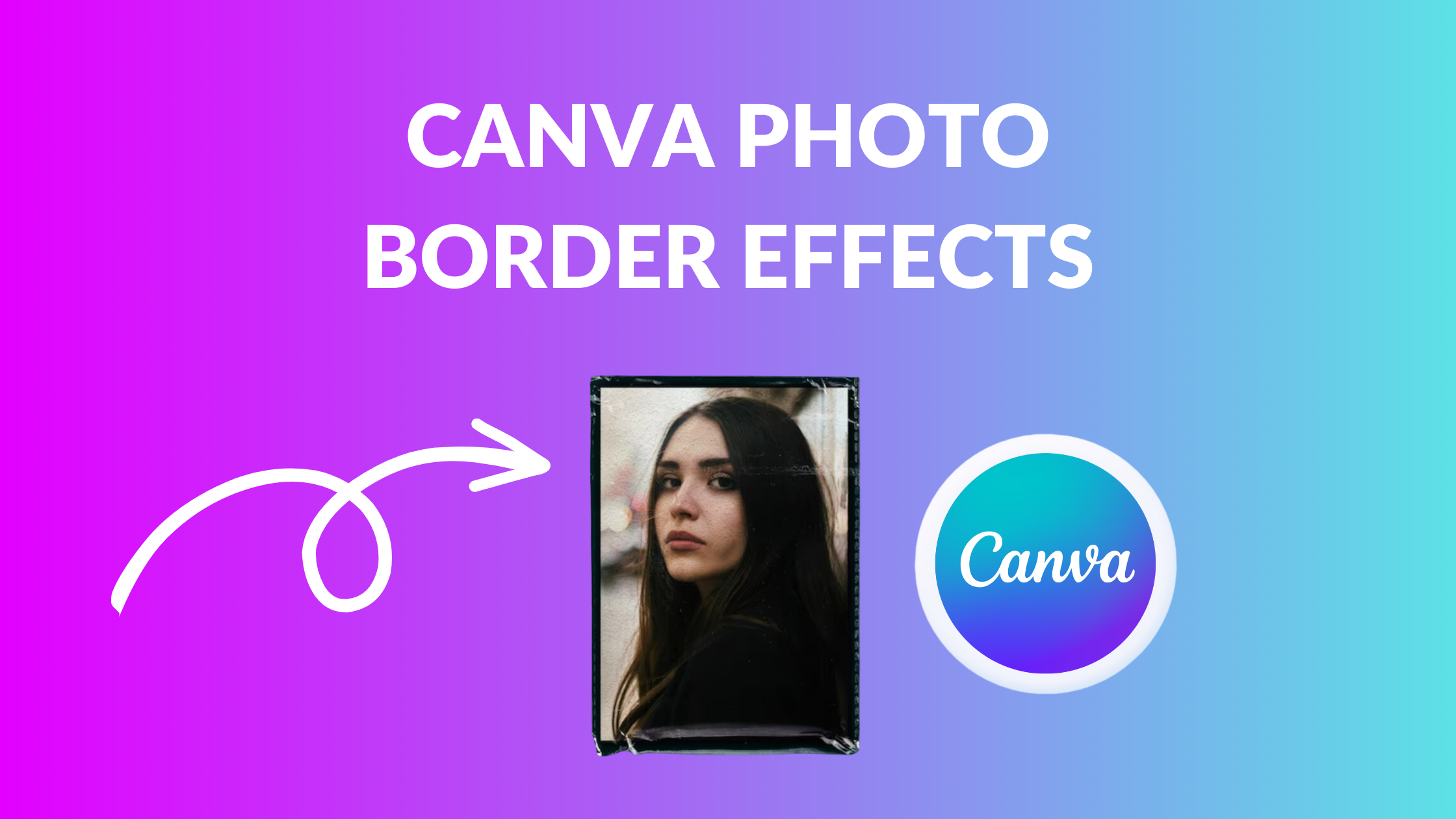 Canva Photo Border Effects