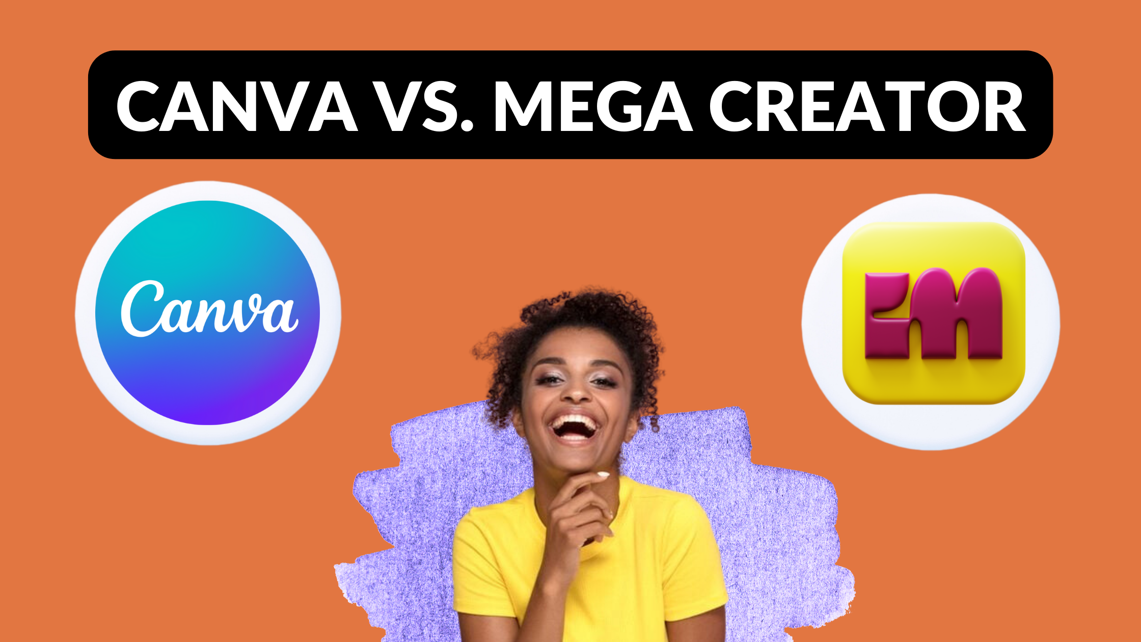 Canva vs. Mega Creator