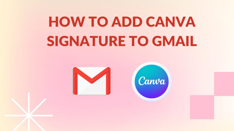 How to Add Canva Signature to Gmail Template Fonts How to Add Canva Signature to Gmail Template Fonts