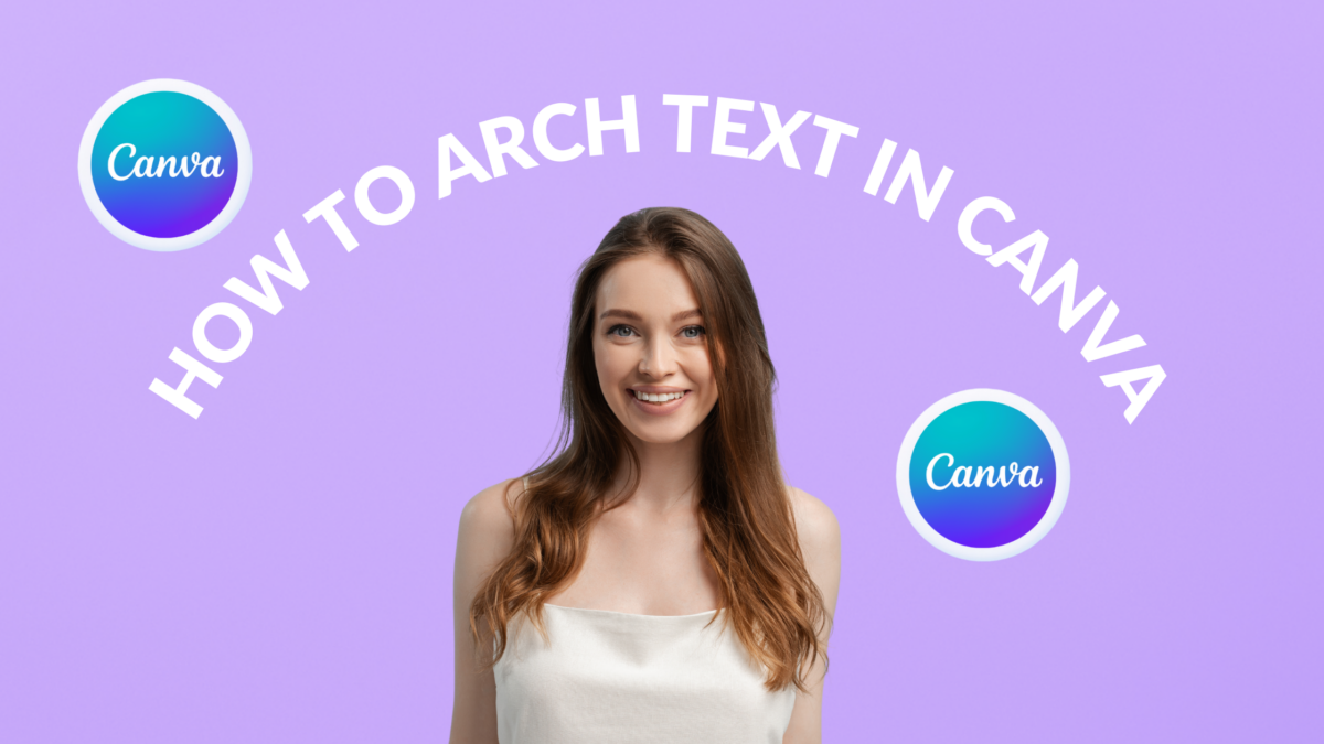 How to arch text in canva template fonts