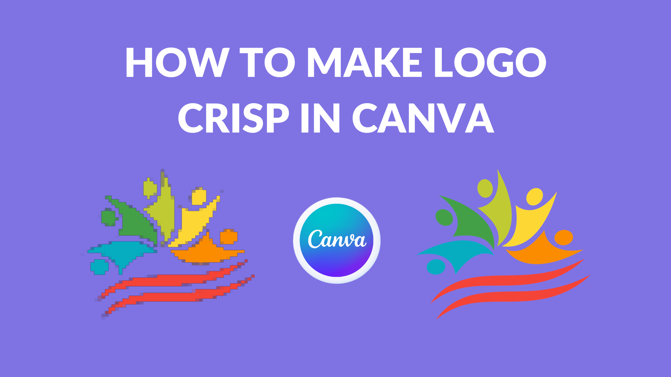 How to Make Logo Crisp in Canva