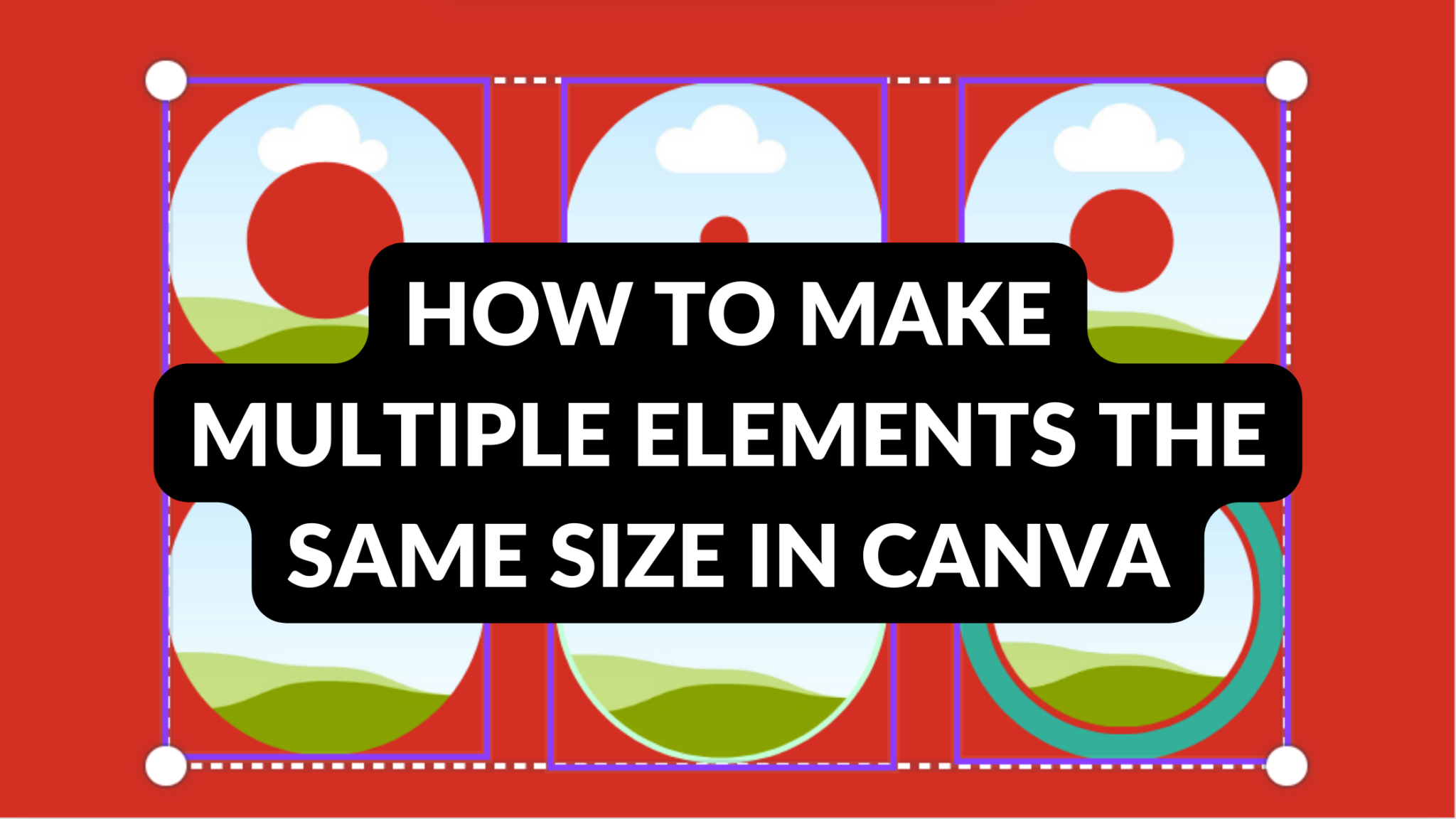 How to Make Multiple Elements the Same Size in Canva - Template Fonts