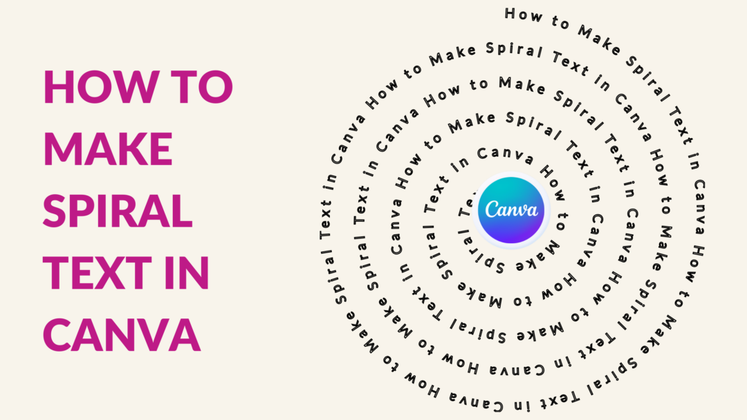 how to create spiral text in canva