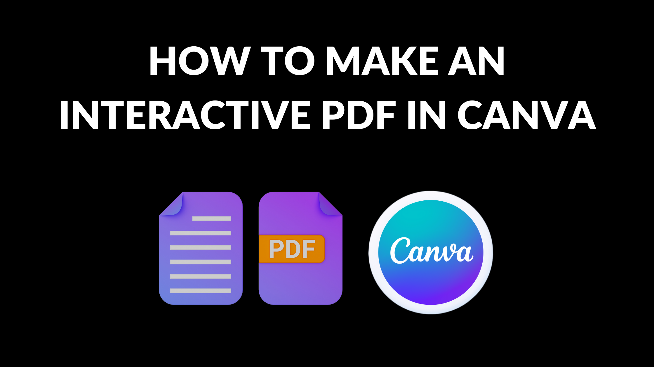 How to Make an Interactive PDF in Canva