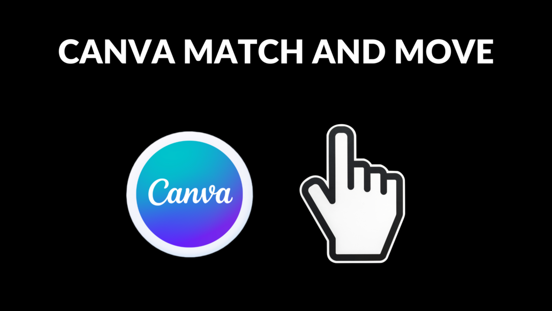 Match And Move In Canva Template Fonts Match And Move In Canva Template Fonts