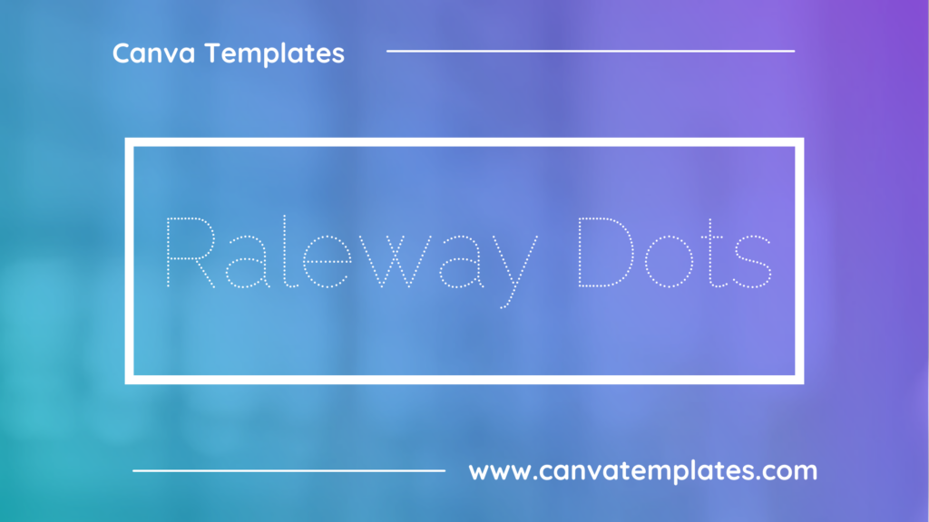 Raleway Dots