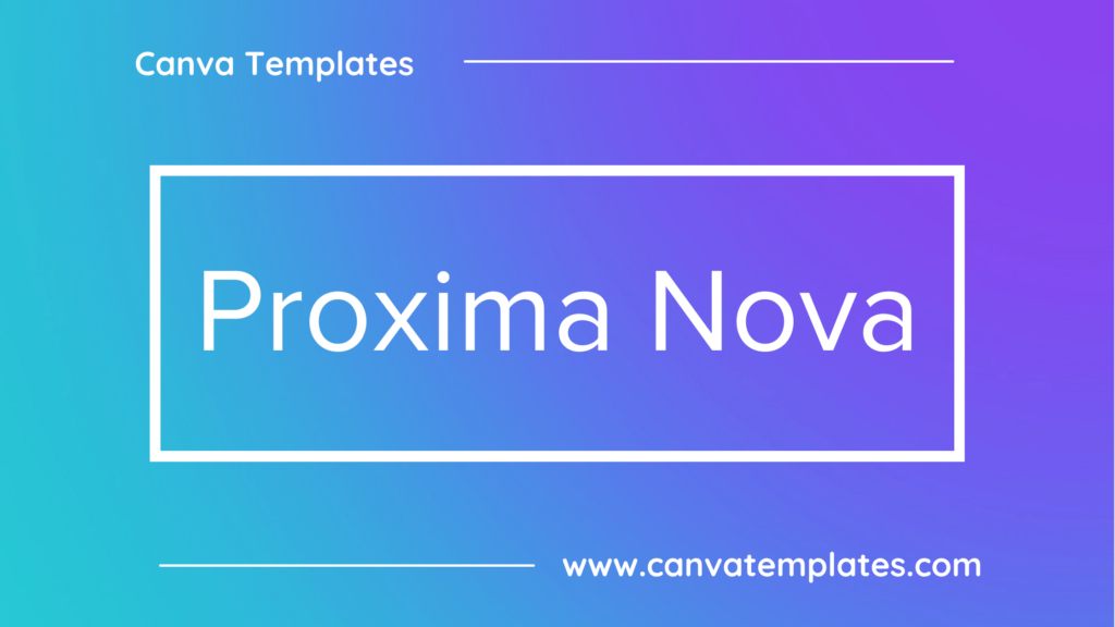 Proxima Nova