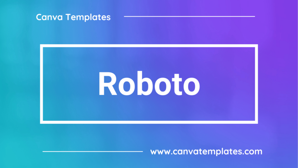 Roboto